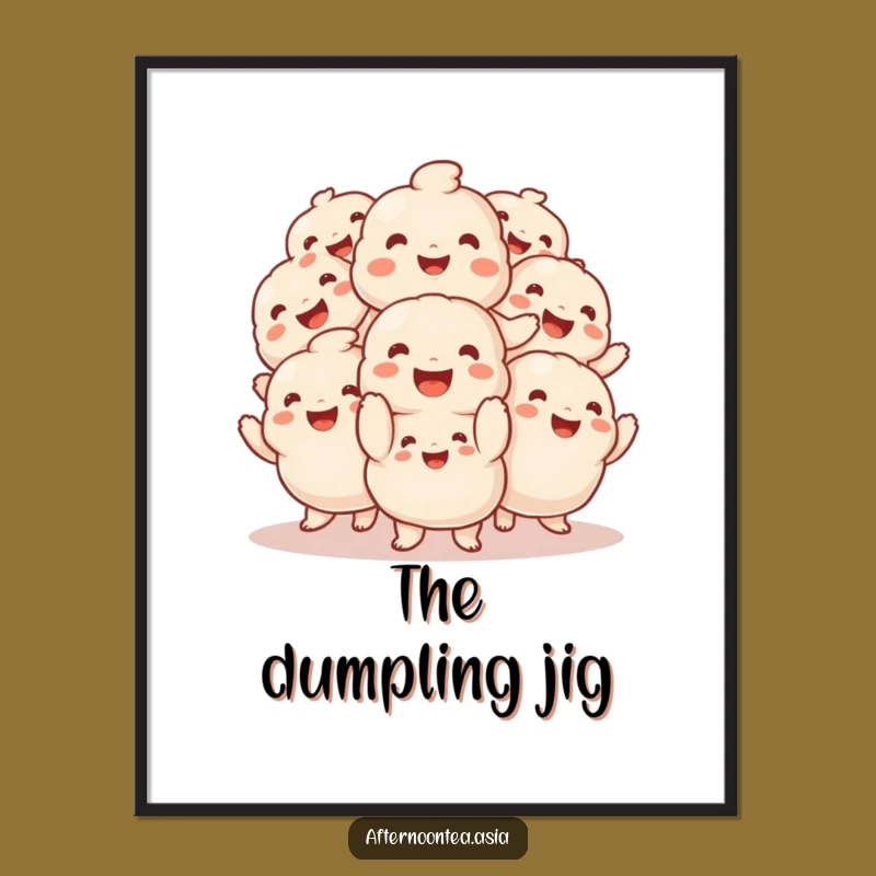 Funny Dumpling Wall Art: Jigging Pile Poster, Whimsical Foodie Funny Gift Decor