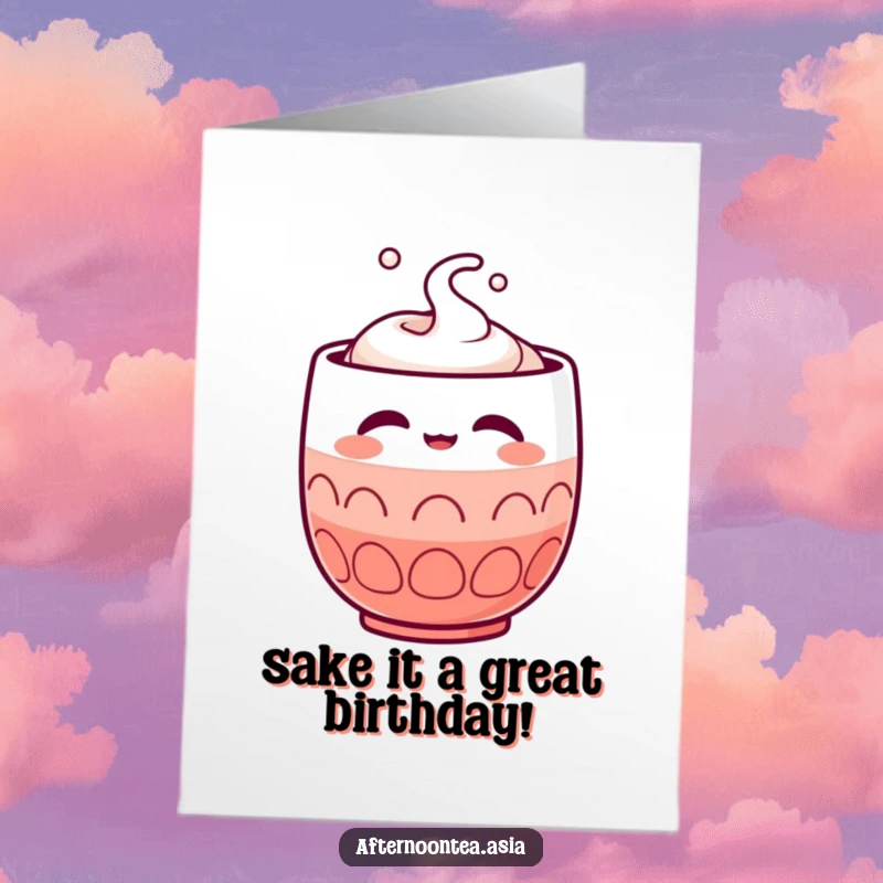 Funny Free Printable Birthday Card: Kawaii sake cup character with closed eyes, expressing pure satisfaction.