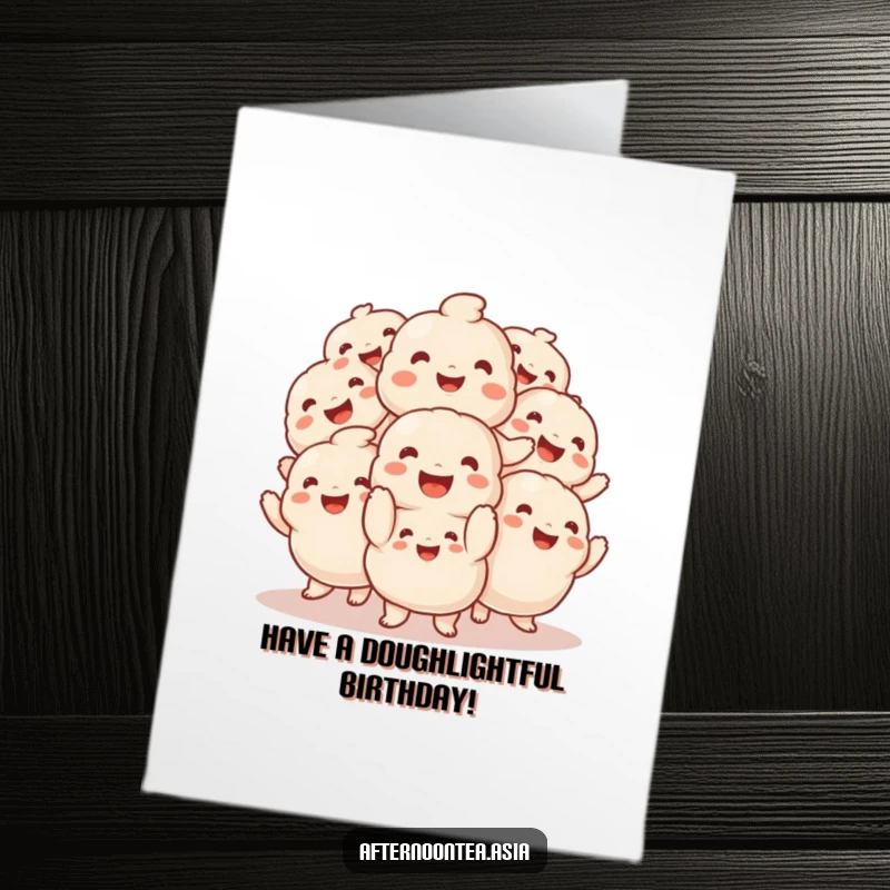 Funny Free Printable Birthday Card featuring a smiling pile of fluffy dumplings doing a playful jig, bringing delightful energy.